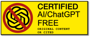 yellow box with ChatGPT logo crossed out in Red and "Certified AI/ChatGPT FREE" - "Original Content or Cited"